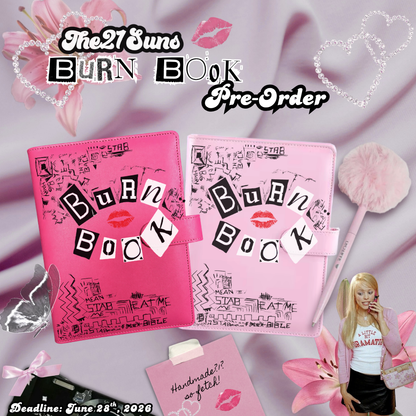 PRE-ORDER Burn Book Journal