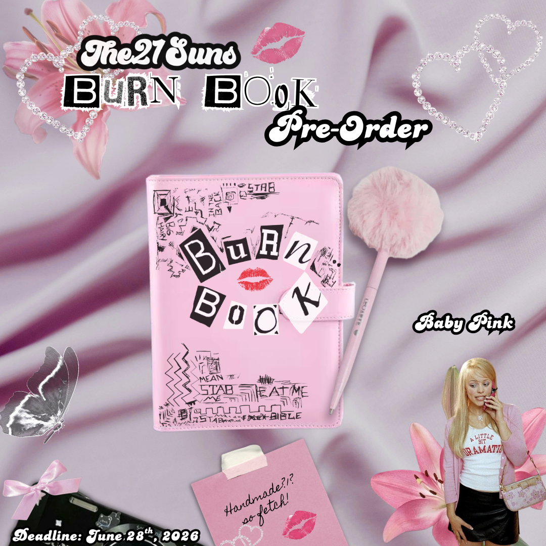 PRE-ORDER Burn Book Journal