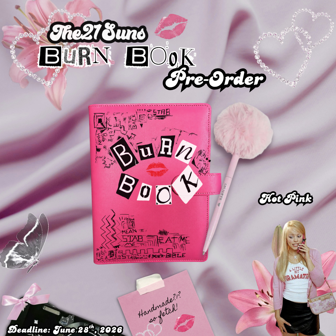 PRE-ORDER Burn Book Journal